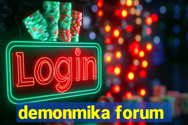 demonmika forum