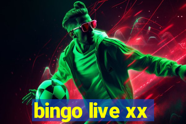 bingo live xx