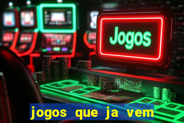 jogos que ja vem com bonus