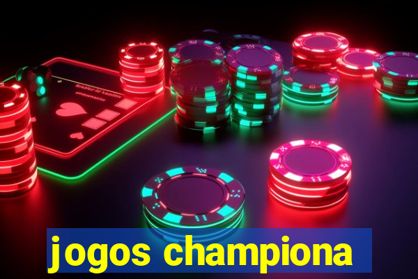 jogos championa