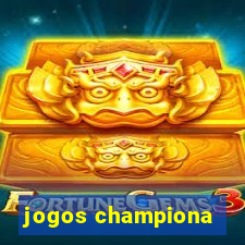 jogos championa