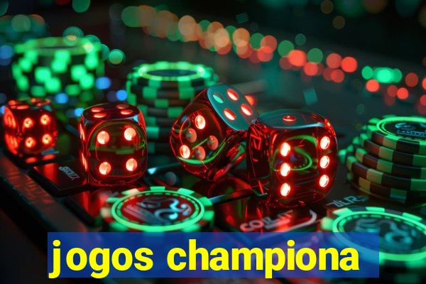 jogos championa