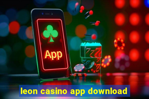 leon casino app download