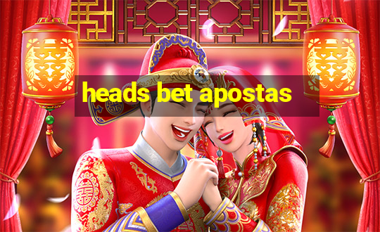 heads bet apostas