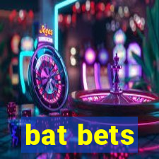 bat bets