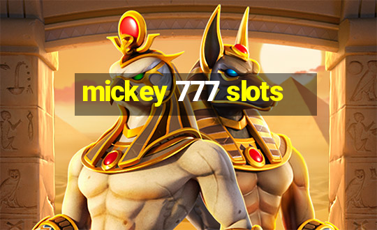 mickey 777 slots