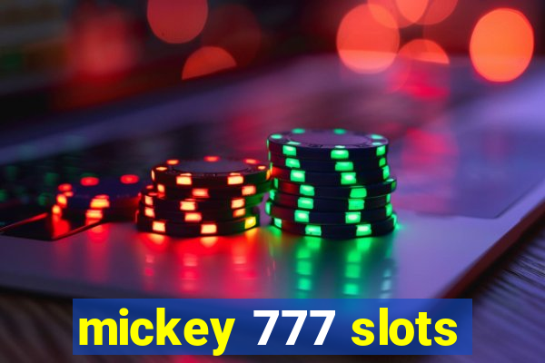 mickey 777 slots