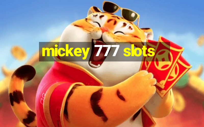 mickey 777 slots