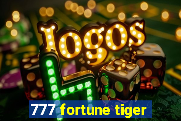 777 fortune tiger