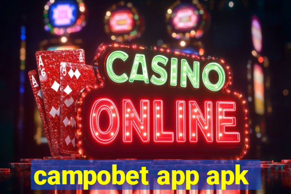 campobet app apk