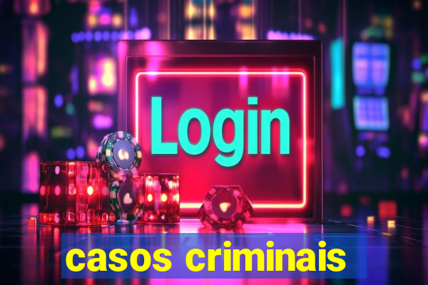 casos criminais