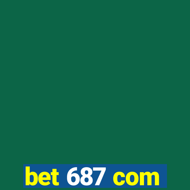 bet 687 com