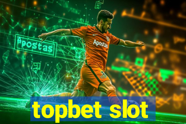 topbet slot