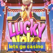 lets go casino