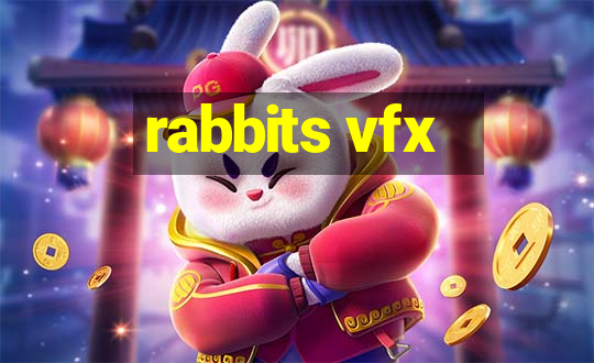 rabbits vfx