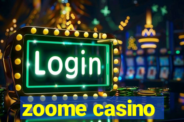 zoome casino