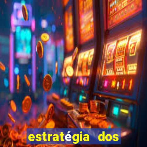 estratégia dos jogos slots