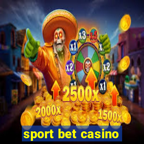 sport bet casino