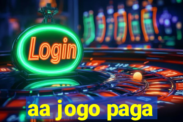 aa jogo paga