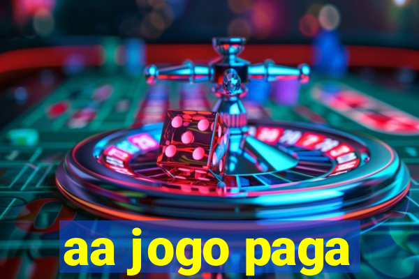 aa jogo paga