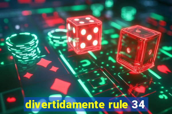 divertidamente rule 34