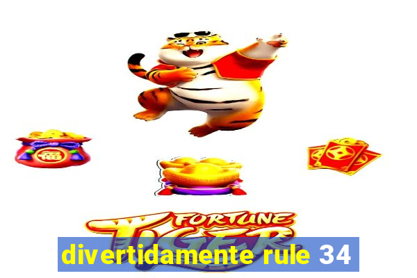 divertidamente rule 34