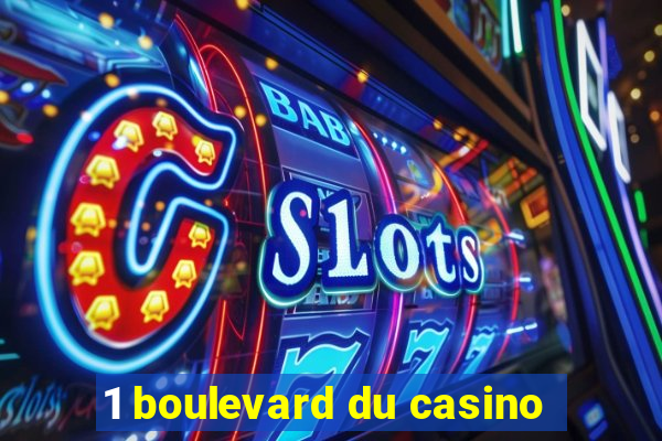 1 boulevard du casino