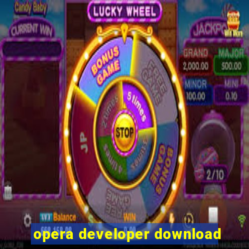 opera developer download