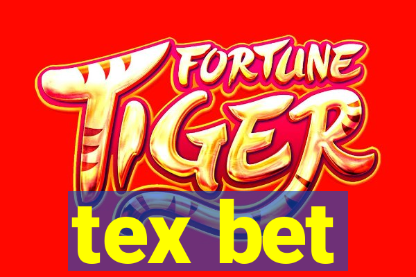 tex bet