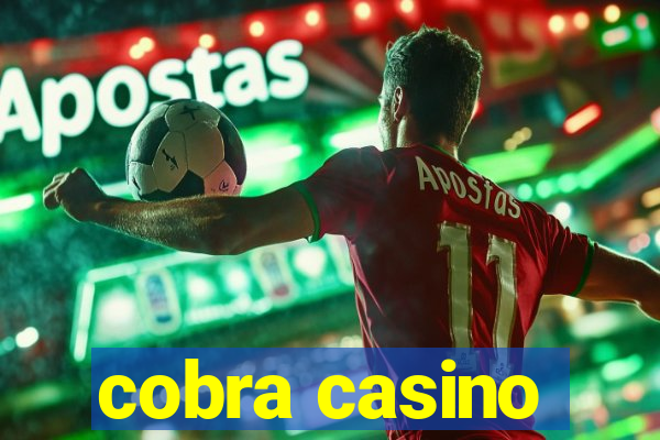 cobra casino