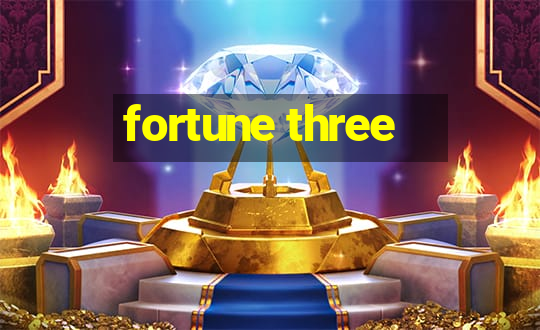 fortune three