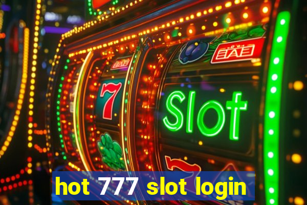 hot 777 slot login