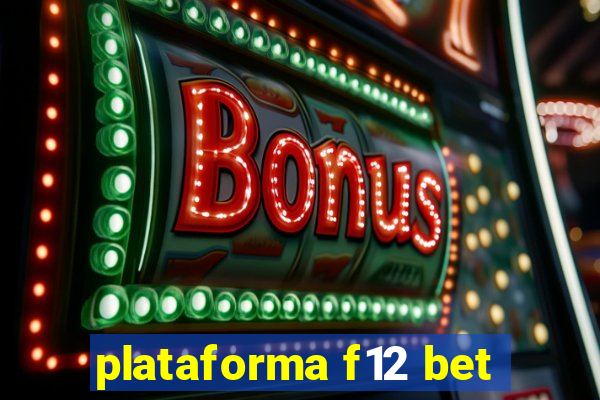 plataforma f12 bet