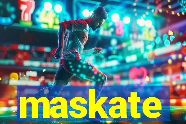 maskate