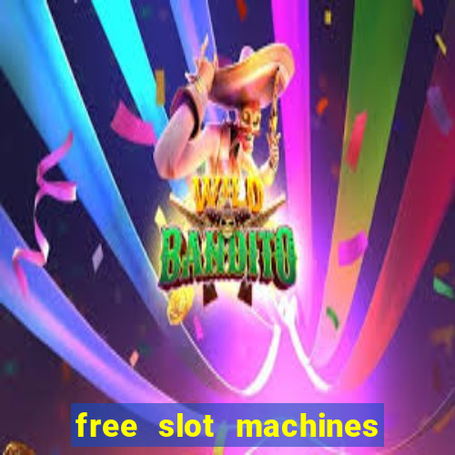 free slot machines with bonus spins