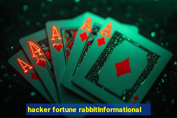 hacker fortune rabbitInformational