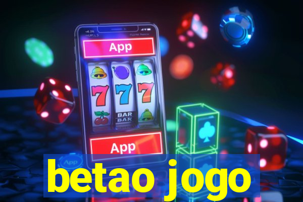 betao jogo