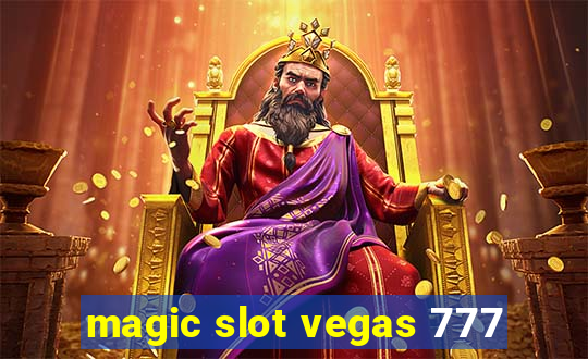 magic slot vegas 777