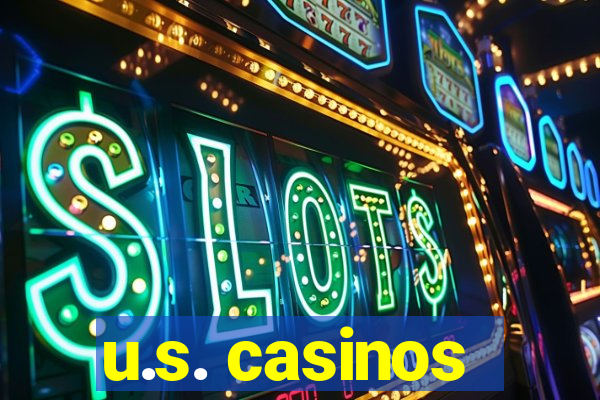 u.s. casinos