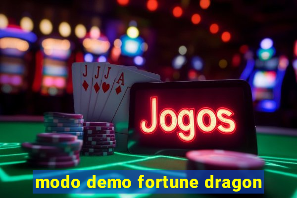 modo demo fortune dragon