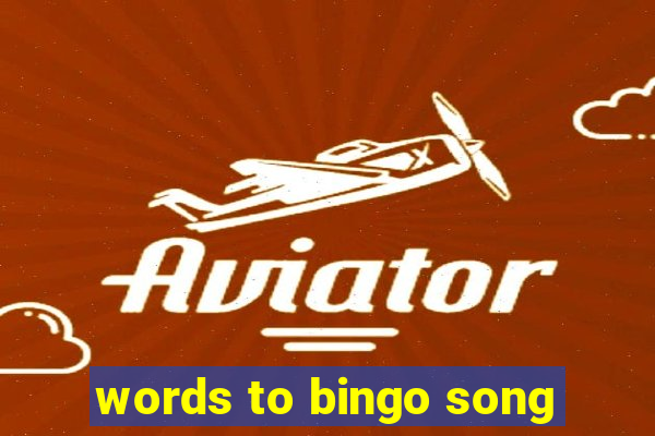 words to bingo song