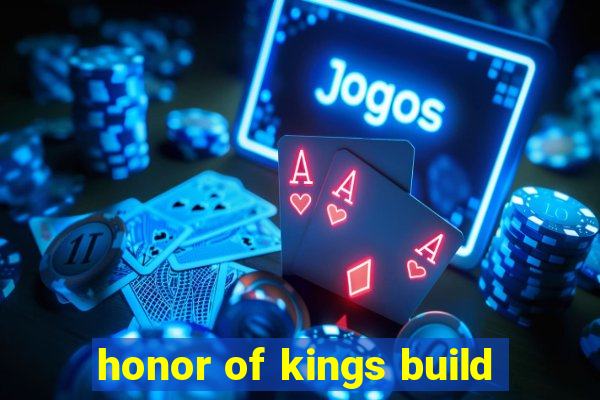 honor of kings build