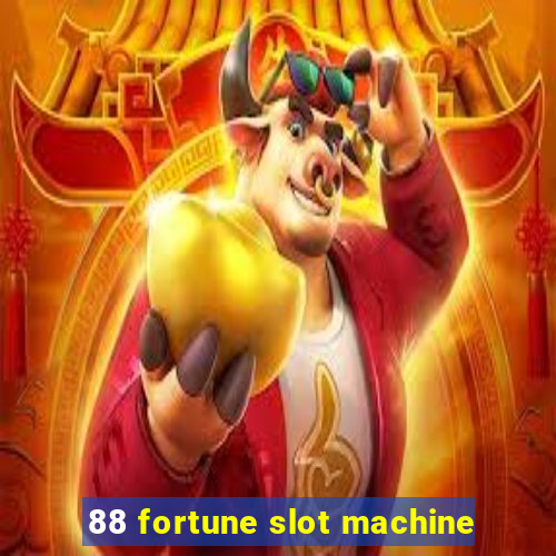 88 fortune slot machine