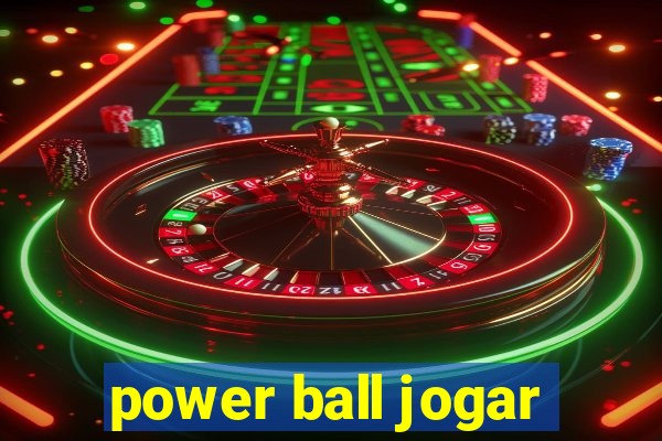 power ball jogar