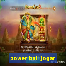 power ball jogar