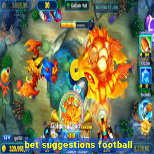 bet suggestions football