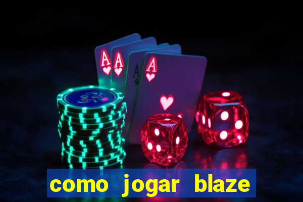 como jogar blaze crash no celular