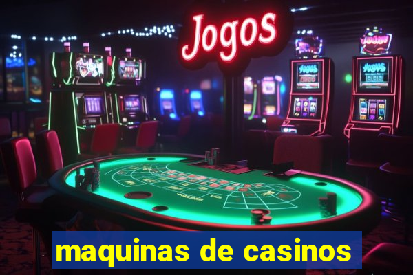 maquinas de casinos