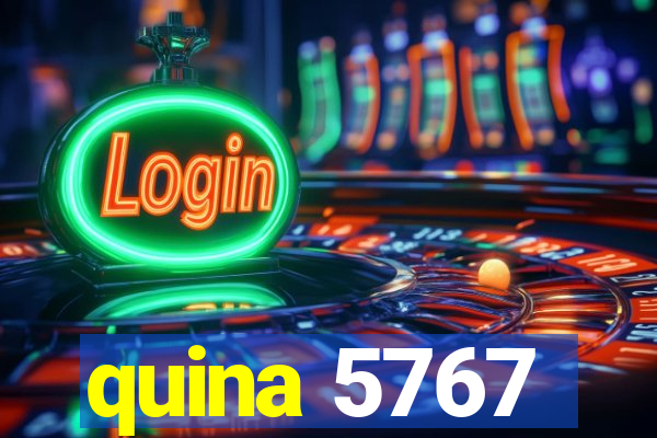 quina 5767