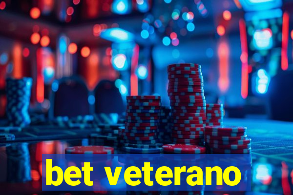 bet veterano